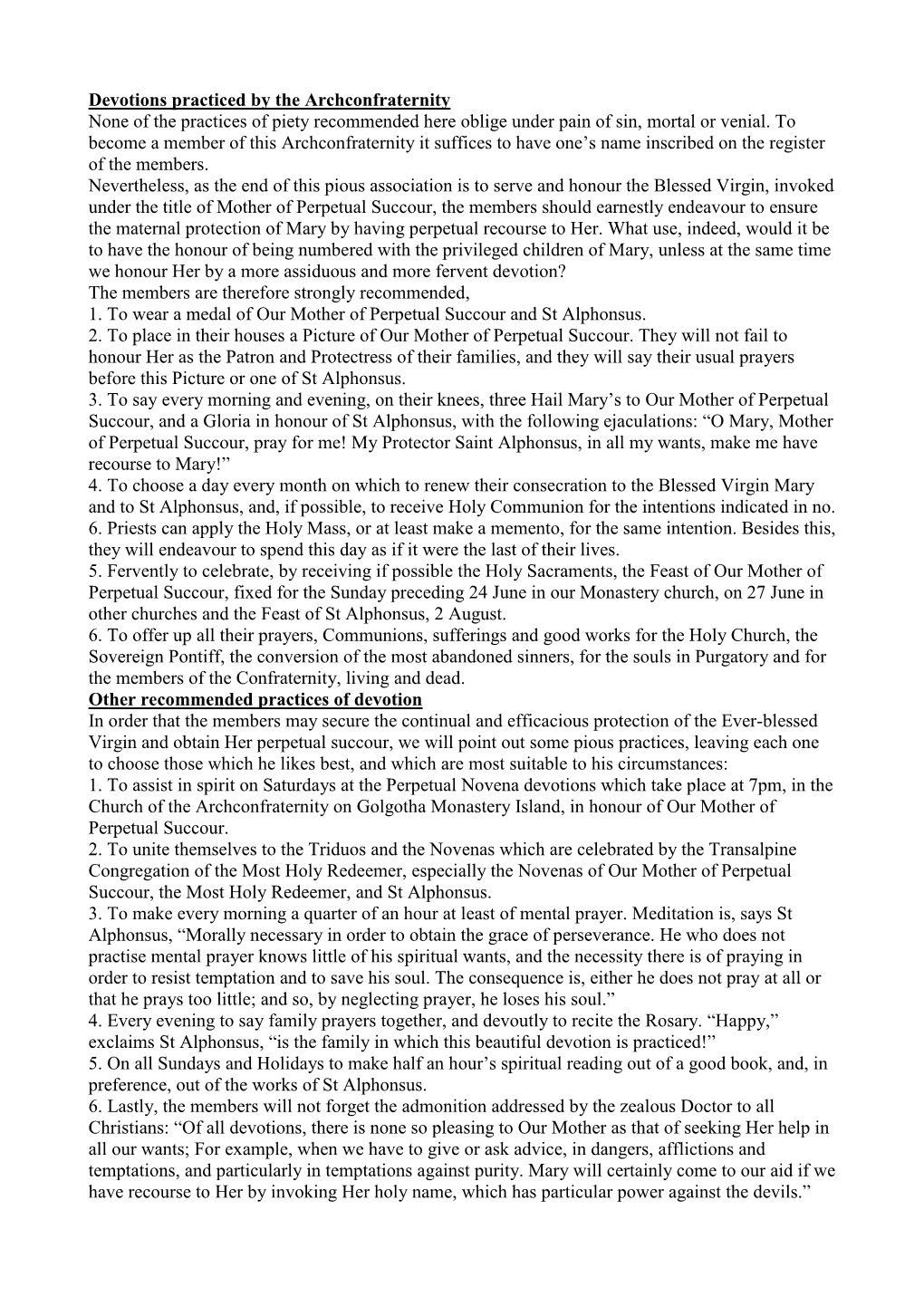 Devotions Practiced by the Archconfraternity None of the Practices of Piety Recommended Here Oblige Under Pain of Sin, Mortal Or Venial