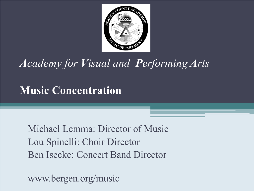 Academy for Visual and Performing Arts Music Concentration