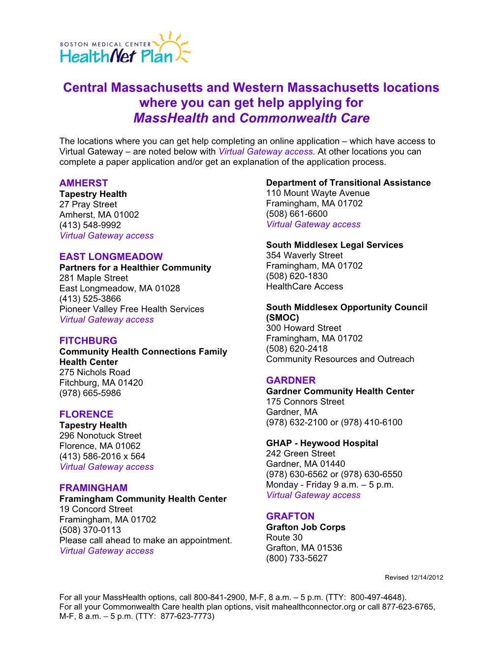 Central Massachusetts and Western Massachusetts Locations Where You Can Get Help Applying for Masshealth and Commonwealth Care