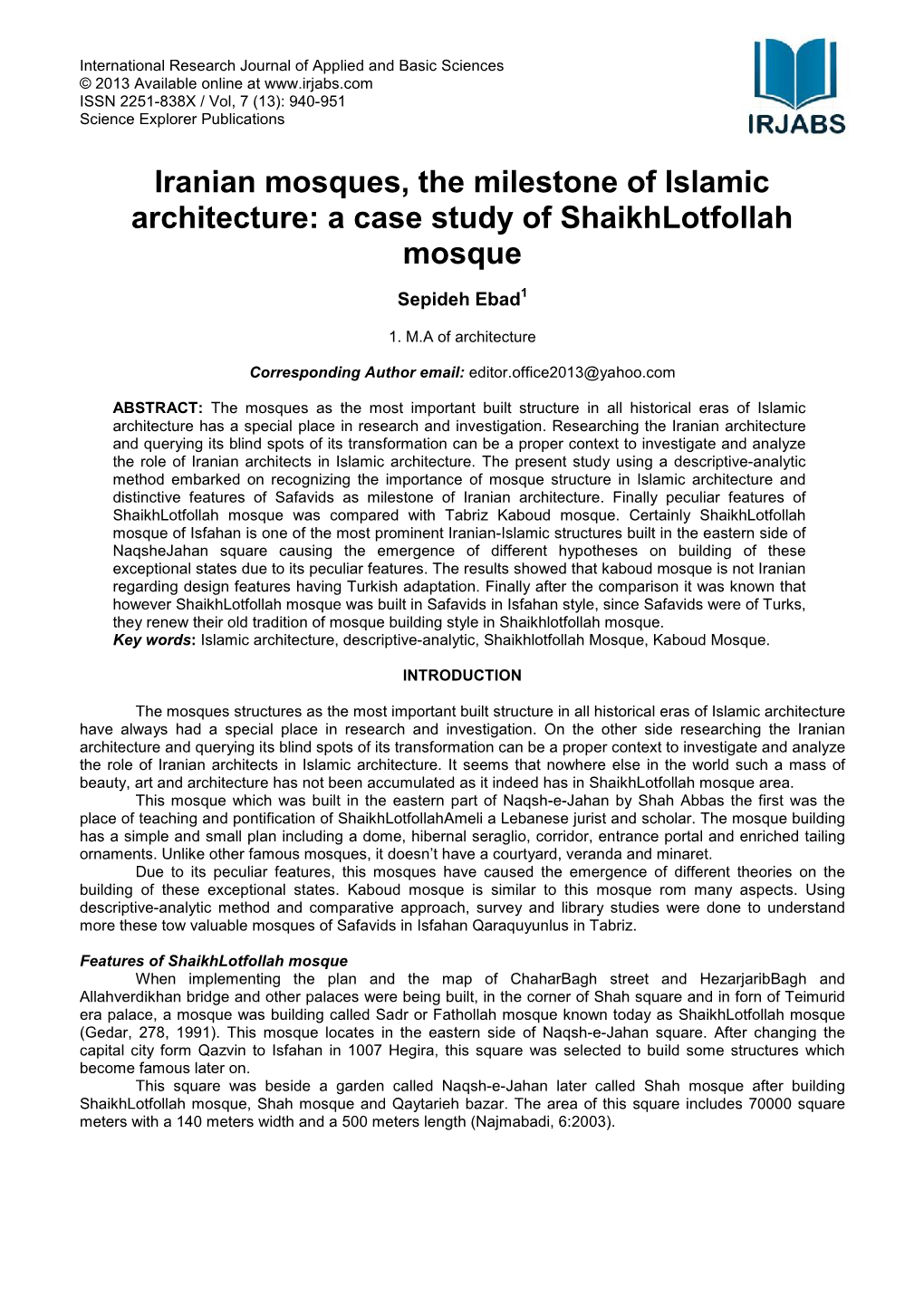 Iranian Mosques, the Milestone of Islamic Architecture: a Case Study of Shaikhlotfollah Mosque Sepideh Ebad1