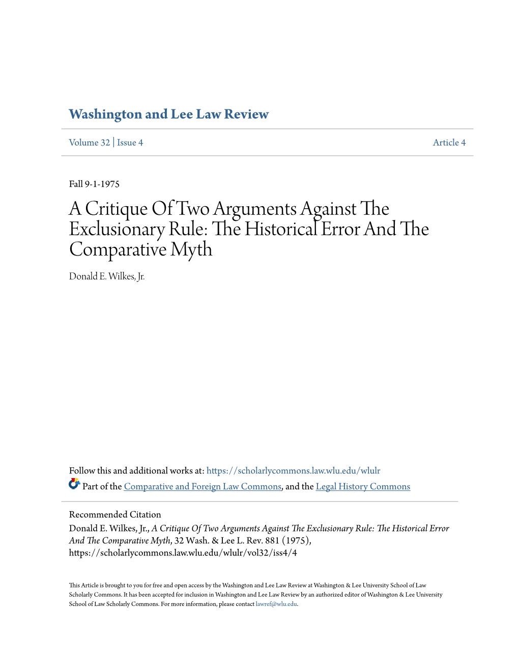 A Critique of Two Arguments Against the Exclusionary Rule: the Historical Error and the Comparative Myth, 32 Wash