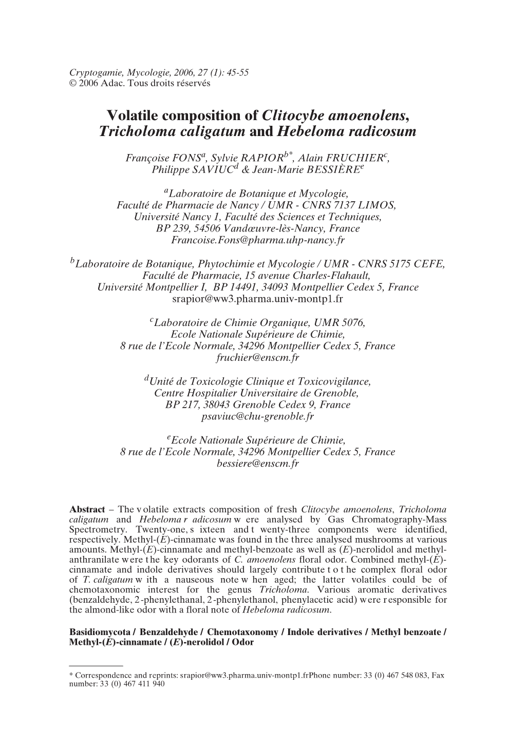 Volatile Composition of Clitocybe Amoenolens , Tricholoma Caligatum