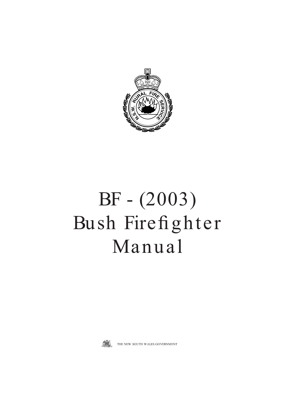 BF - (2003) Bush Fireﬁghter Manual