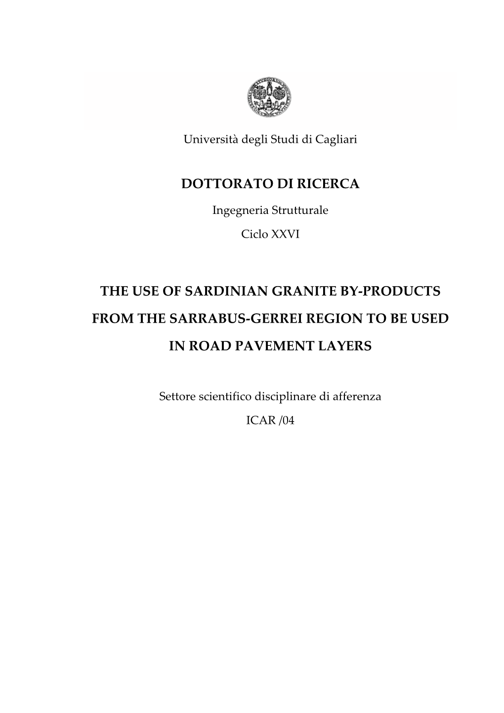 Dottorato Di Ricerca the Use of Sardinian Granite By