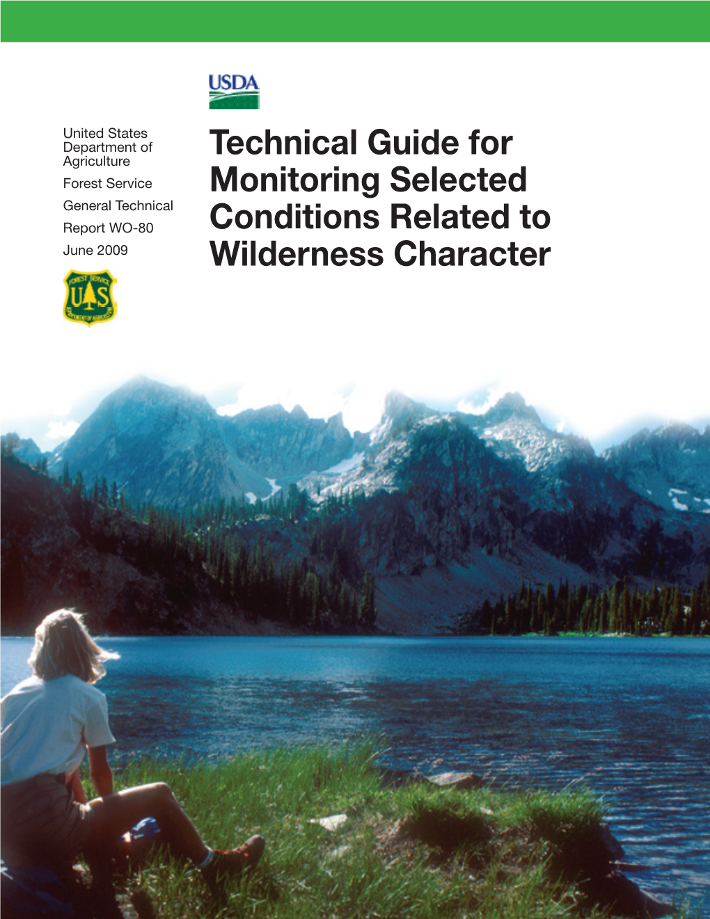Technical Guide for Monitoring Selected Conditions Related to Wilderness Character Iii Authors’ Note