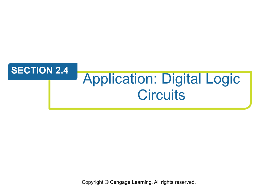 Application: Digital Logic Circuits