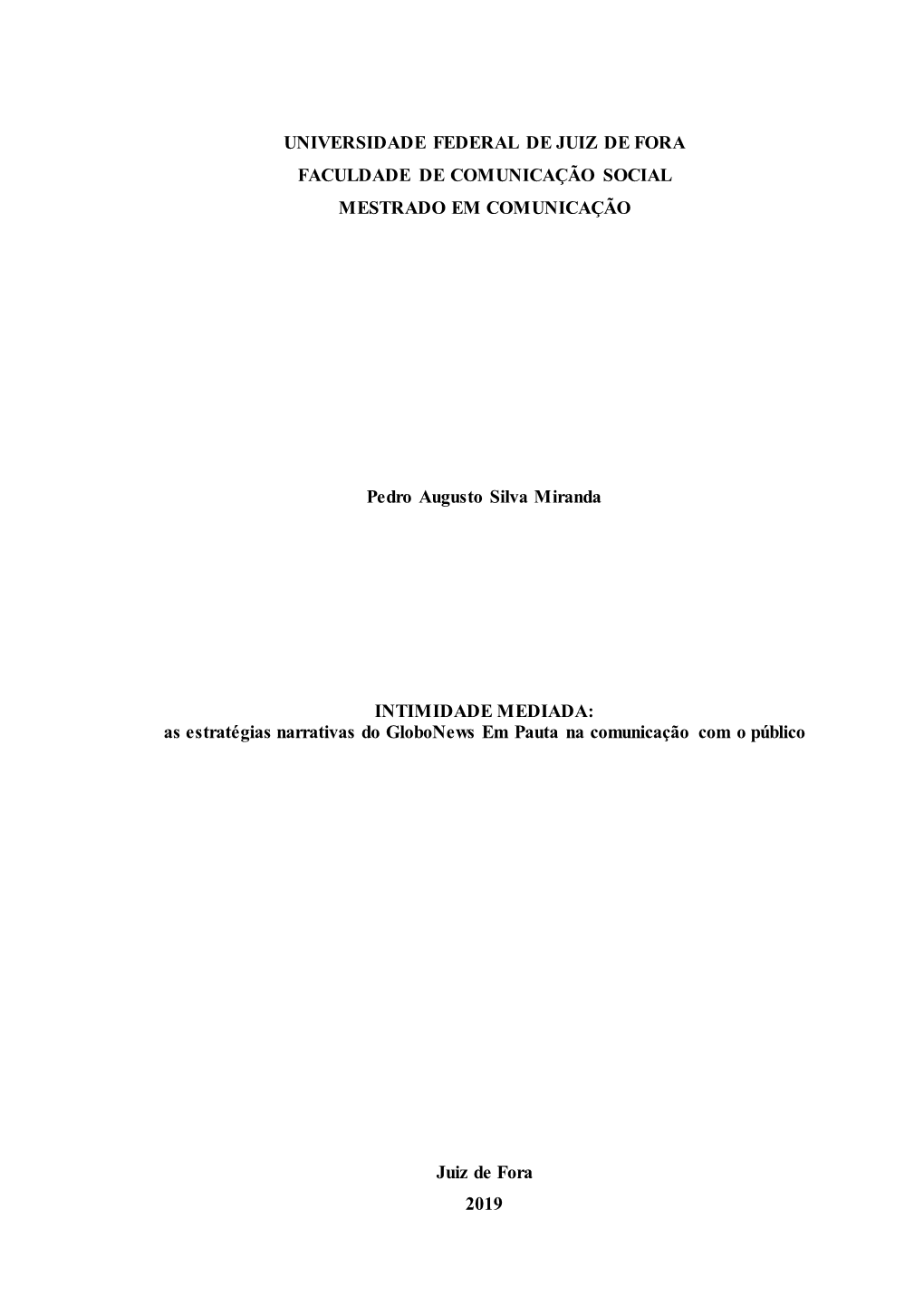 Universidade Federal De Juiz De Fora Faculdade De Comunicação Social Mestrado Em Comunicação