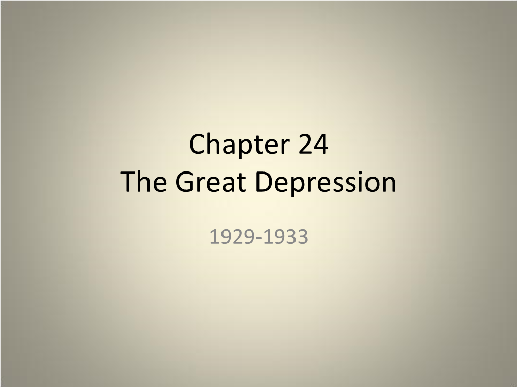 Chapter 24 the Great Depression