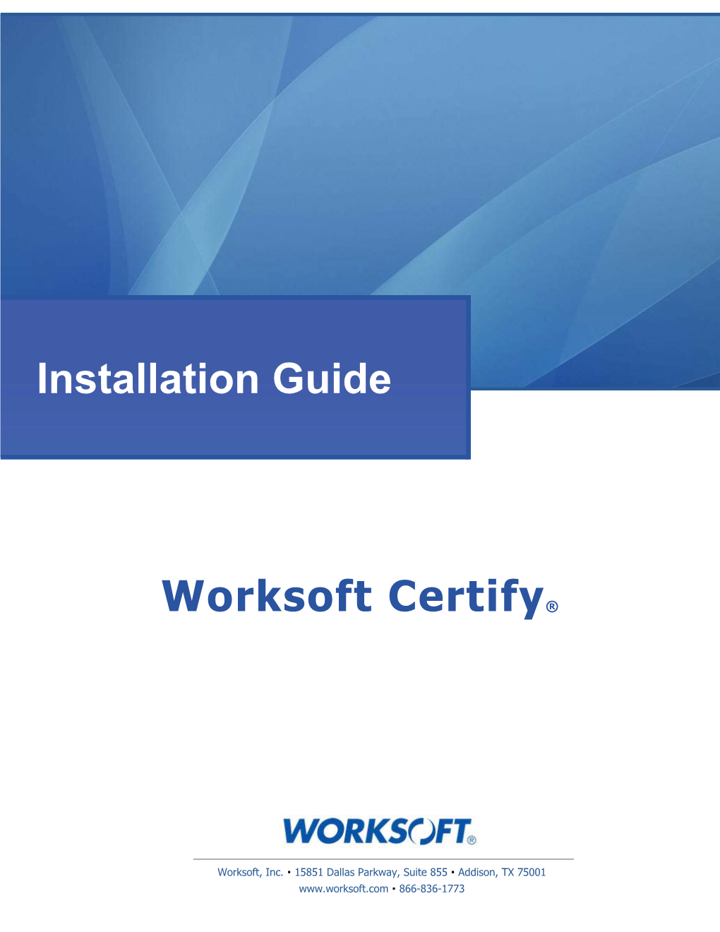 Worksoft Certify Installation Guide