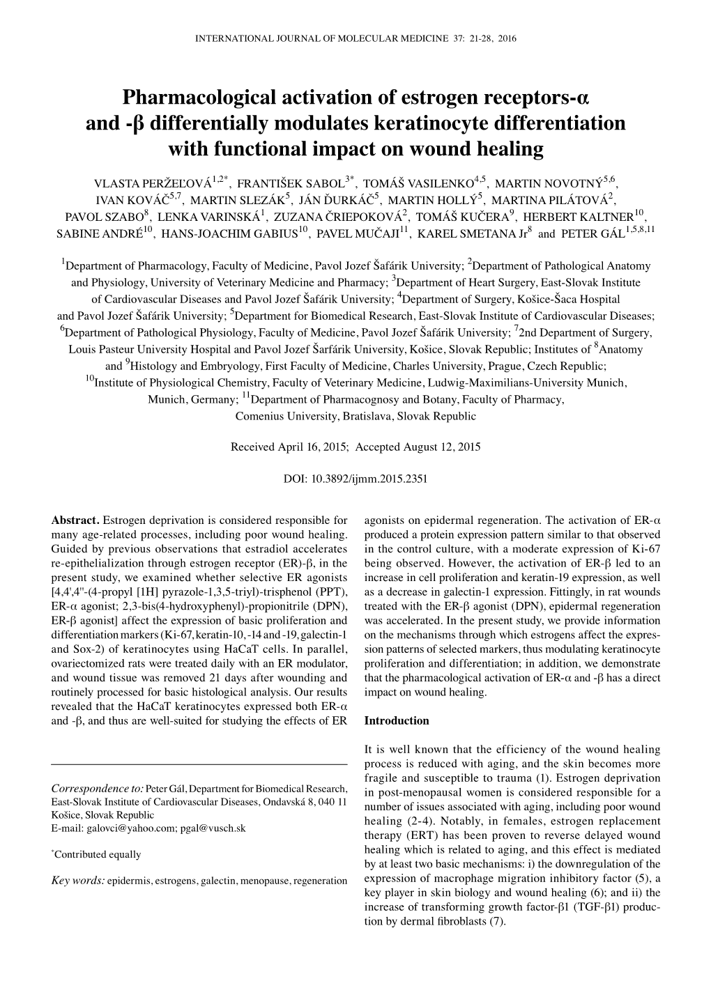 Pharmacological Activation of Estrogen Receptors-Α and -Β Differentially Modulates Keratinocyte Differentiation with Functional Impact on Wound Healing