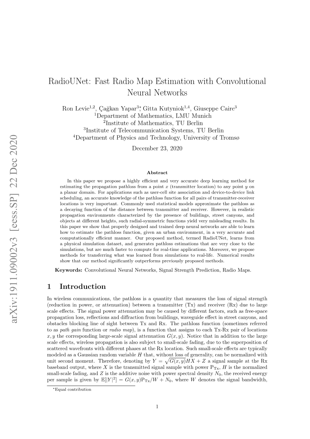 Radiounet: Fast Radio Map Estimation with Convolutional Neural Networks