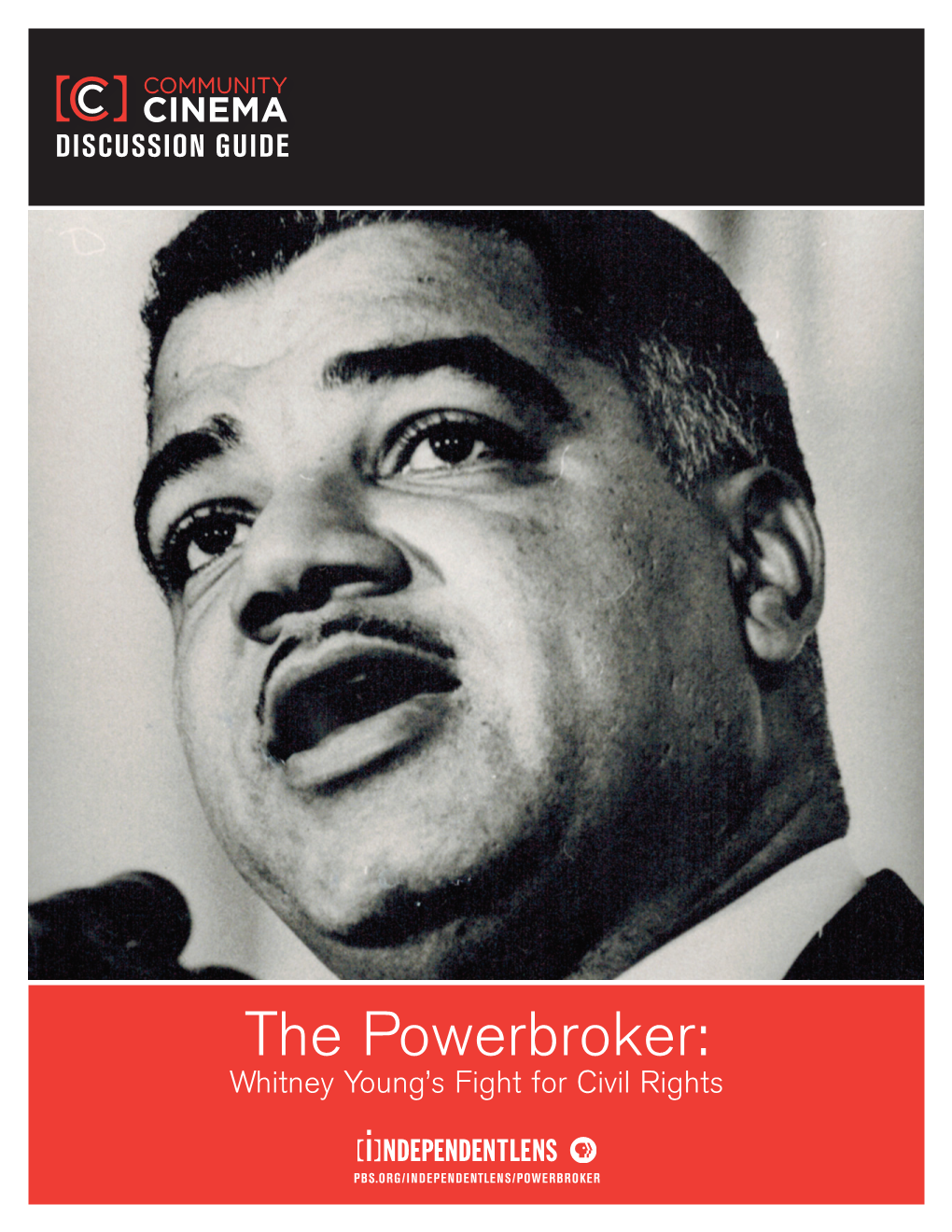 The Powerbroker: Whitney Young’S Fight for Civil Rights