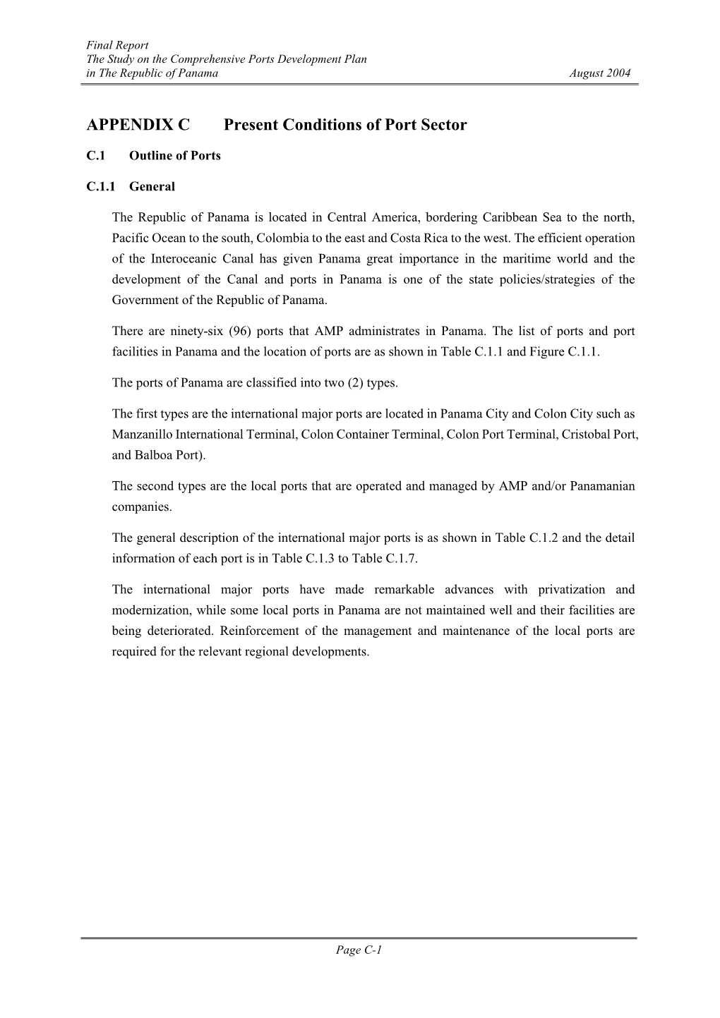 APPENDIX C Present Conditions of Port Sector