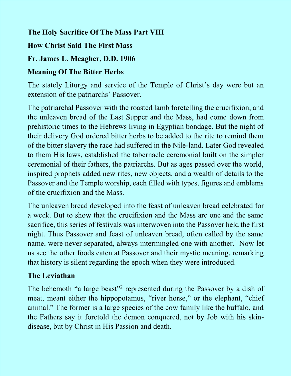 The Holy Sacrifice of the Mass Part VIII How Christ Said the First Mass Fr