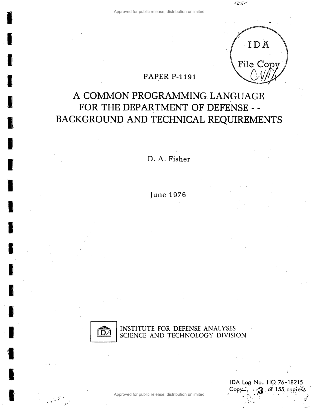 A Common Programming Language for the Depart Final Ment of Defenses-Background and Technical January -December 1975 1 Requirements «