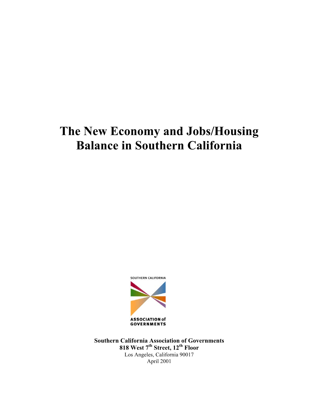 The New Economy and Jobs/Housing Balance in Southern California