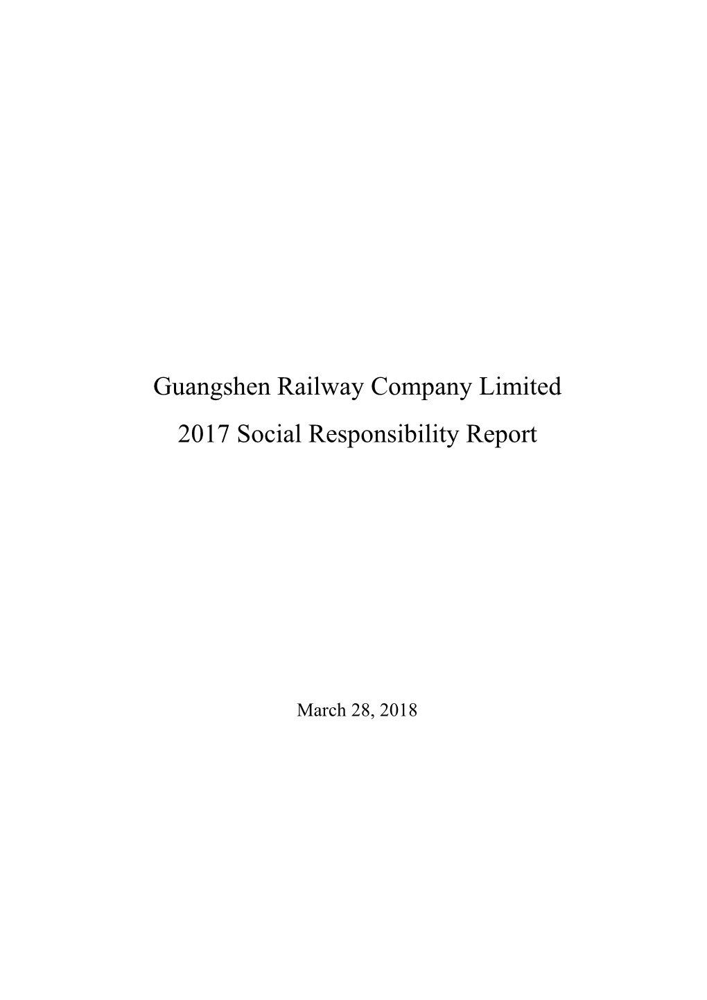 Guangshen Railway Company Limited 2017 Social Responsibility Report