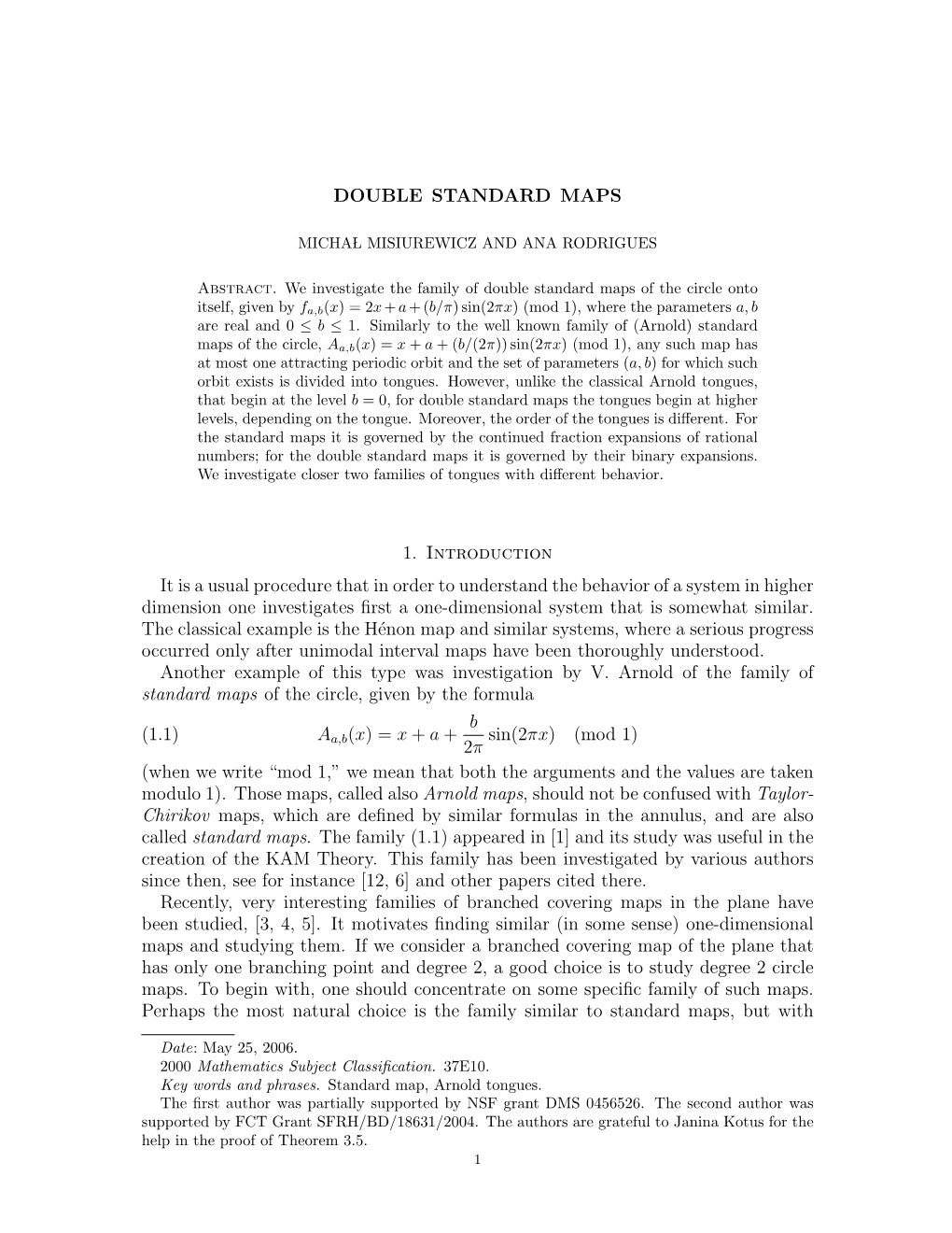 DOUBLE STANDARD MAPS 1. Introduction It Is a Usual