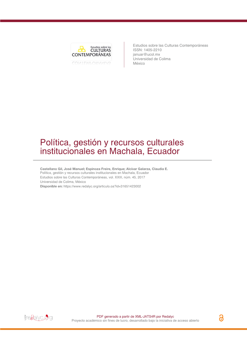 Política, Gestión Y Recursos Culturales Institucionales En Machala, Ecuador