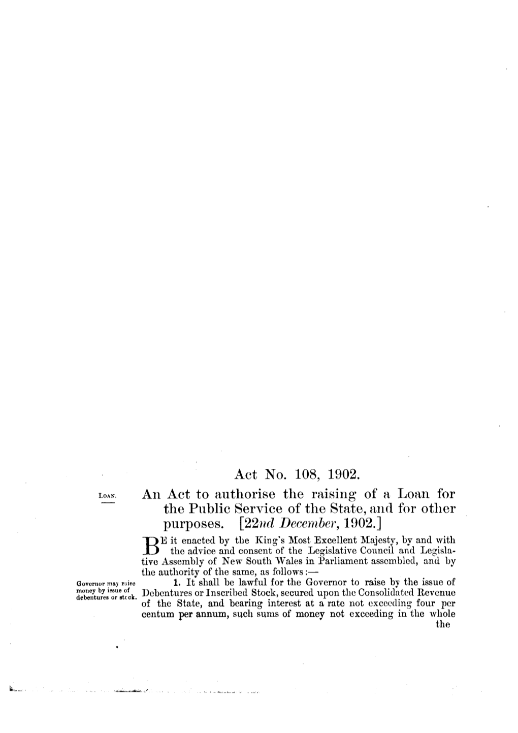 Act No. 108, 1902. an Act to Authorise the Raising of a Loan for the Public Service of the State, and for Other Purposes