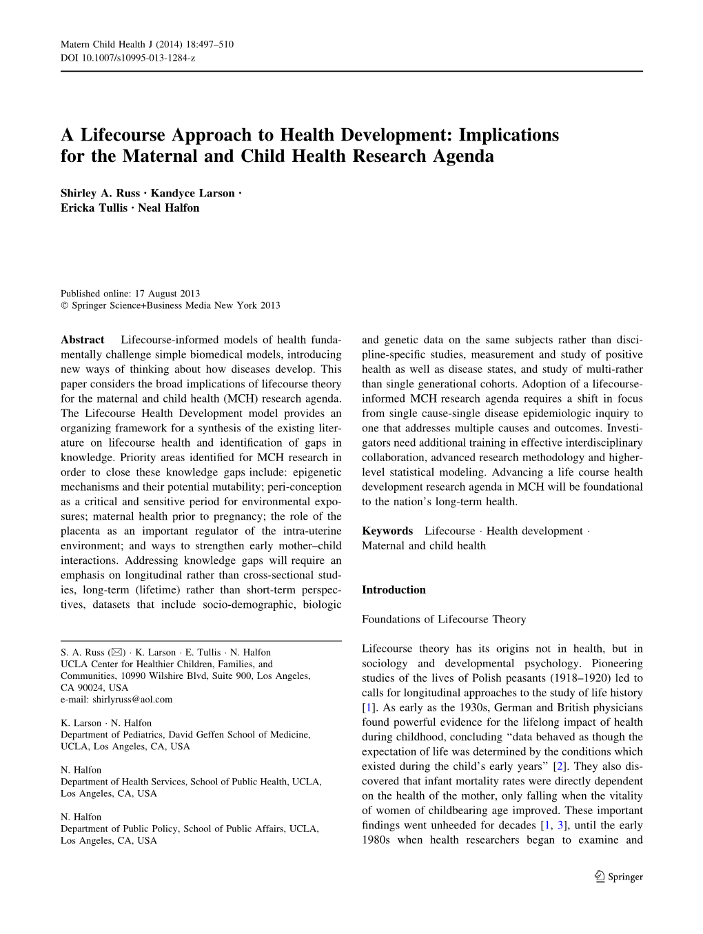 A Lifecourse Approach to Health Development: Implications for the Maternal and Child Health Research Agenda