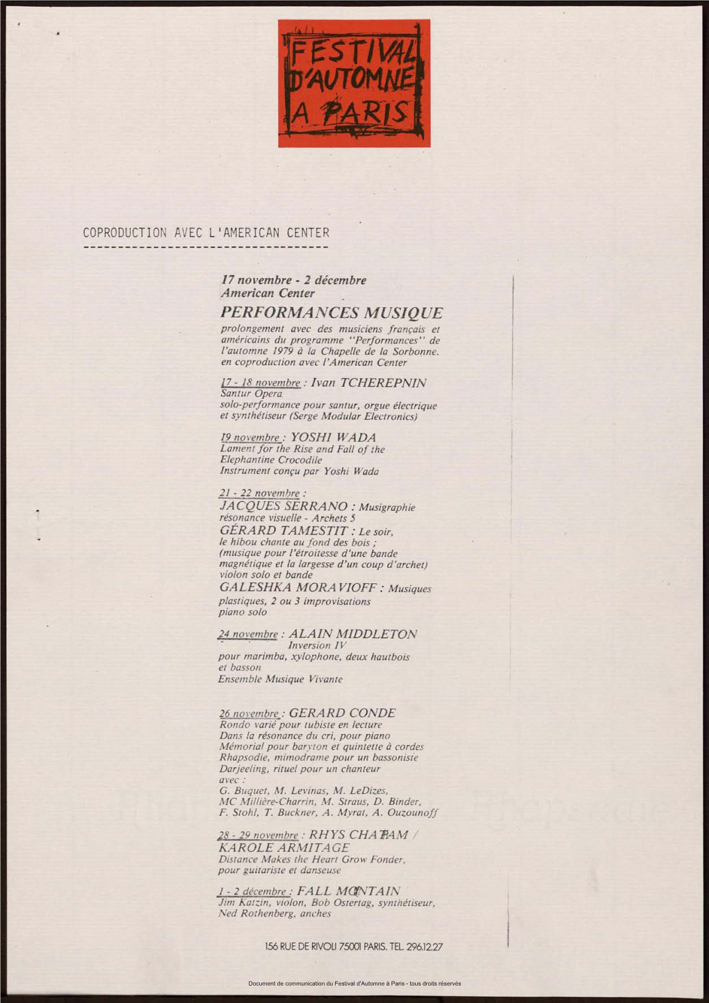 PERFORMANCES MUSIQUE Prolongement Avec Des Musiciens Français Et Américains Du Programme "Performances" De L'automne 1979 À La Chapelle De La Sorbonne