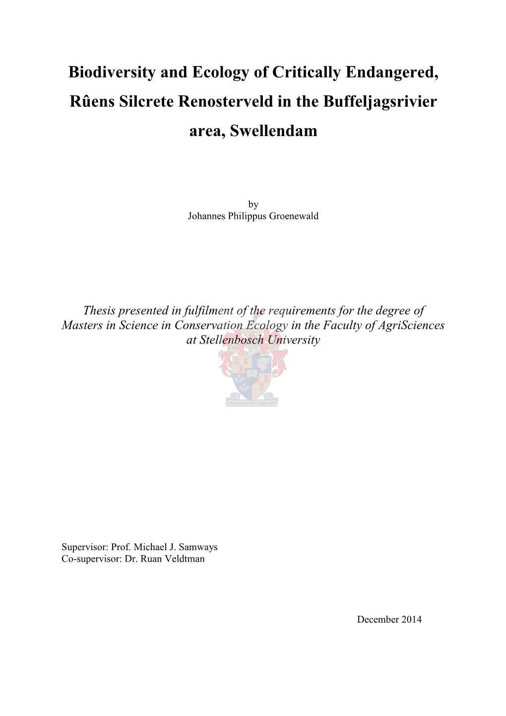 Biodiversity and Ecology of Critically Endangered, Rûens Silcrete Renosterveld in the Buffeljagsrivier Area, Swellendam