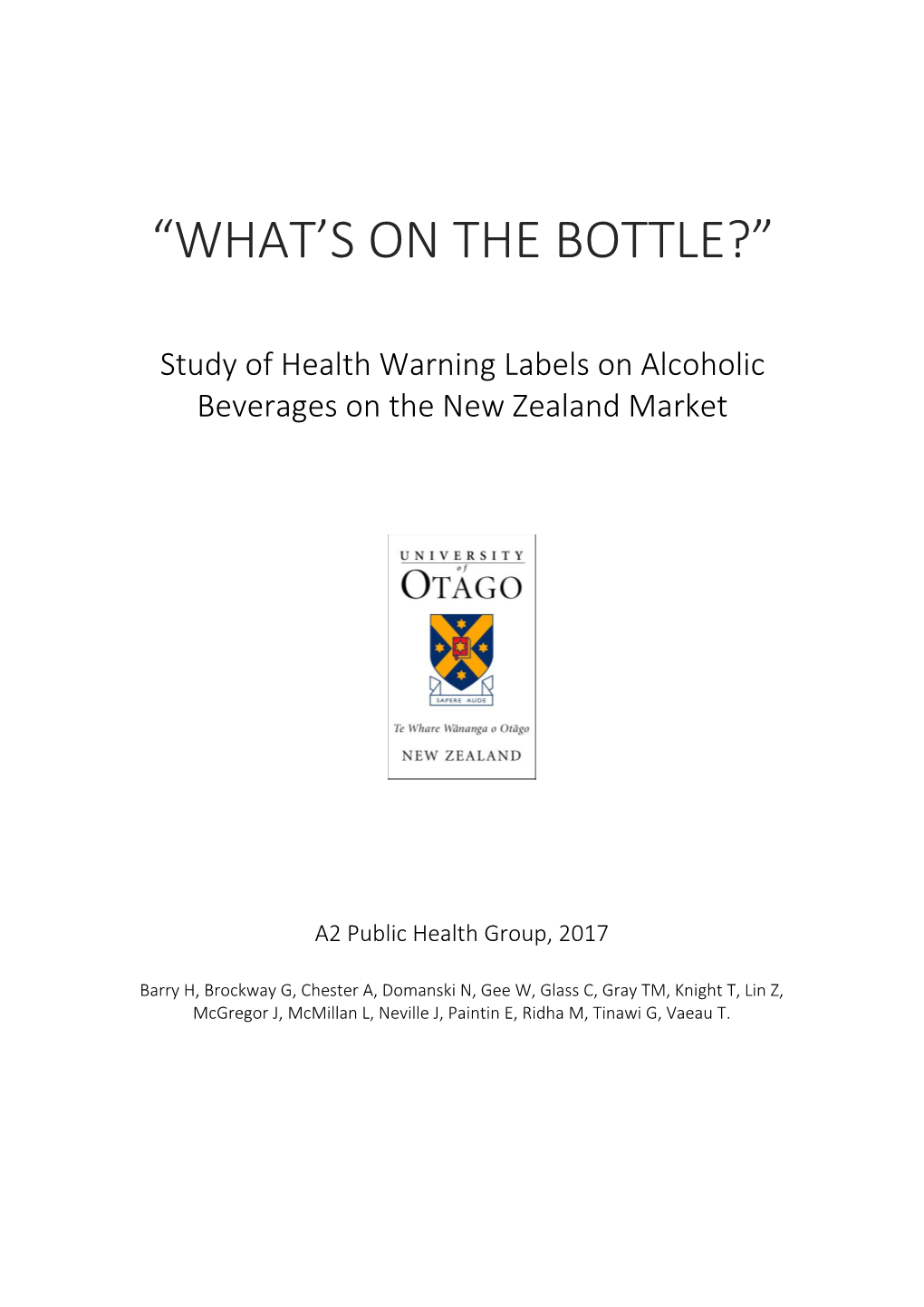What's on the Bottle: Study of Health Warning Labels on Alcoholic