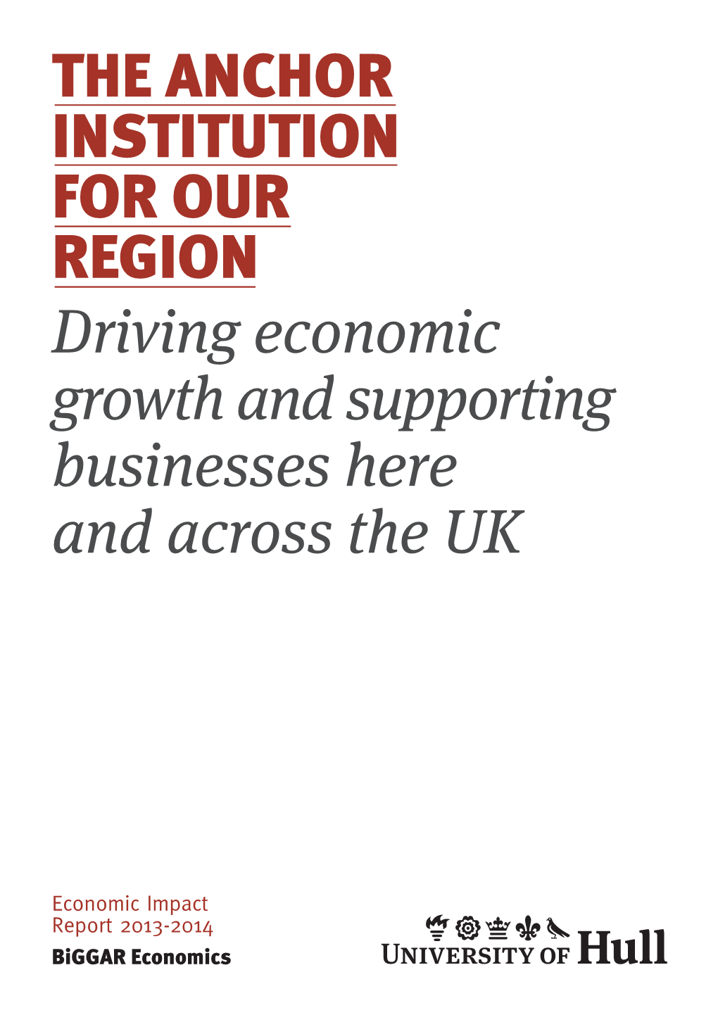 Economic Impact of the University of Hull 2013-2014