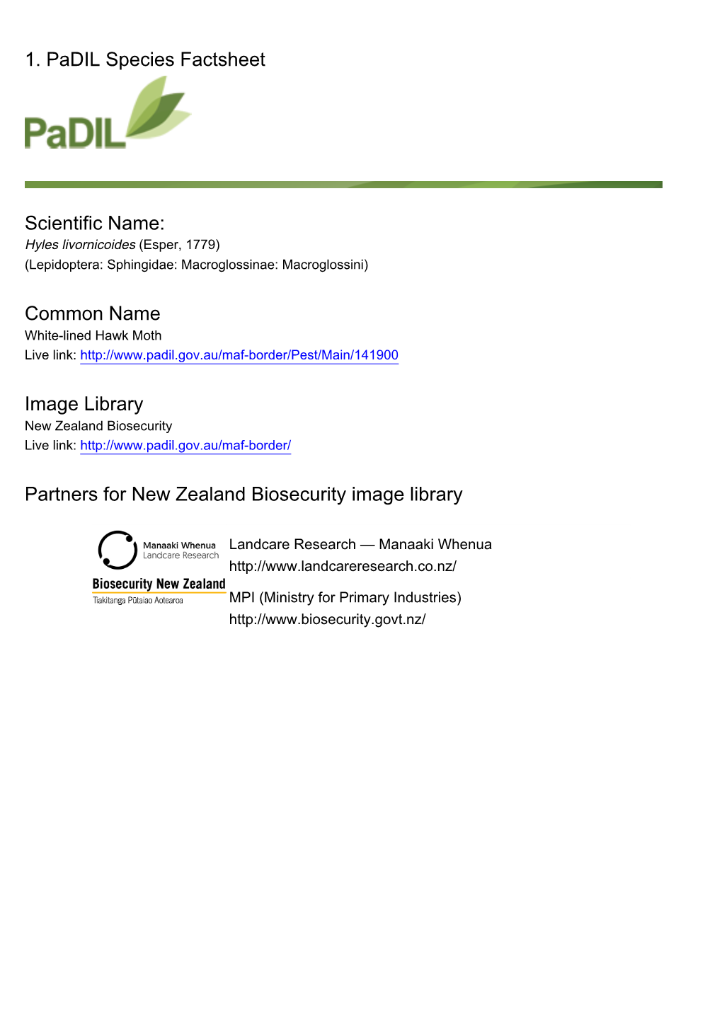 1. Padil Species Factsheet Scientific Name: Common Name Image Library Partners for New Zealand Biosecurity Image Library