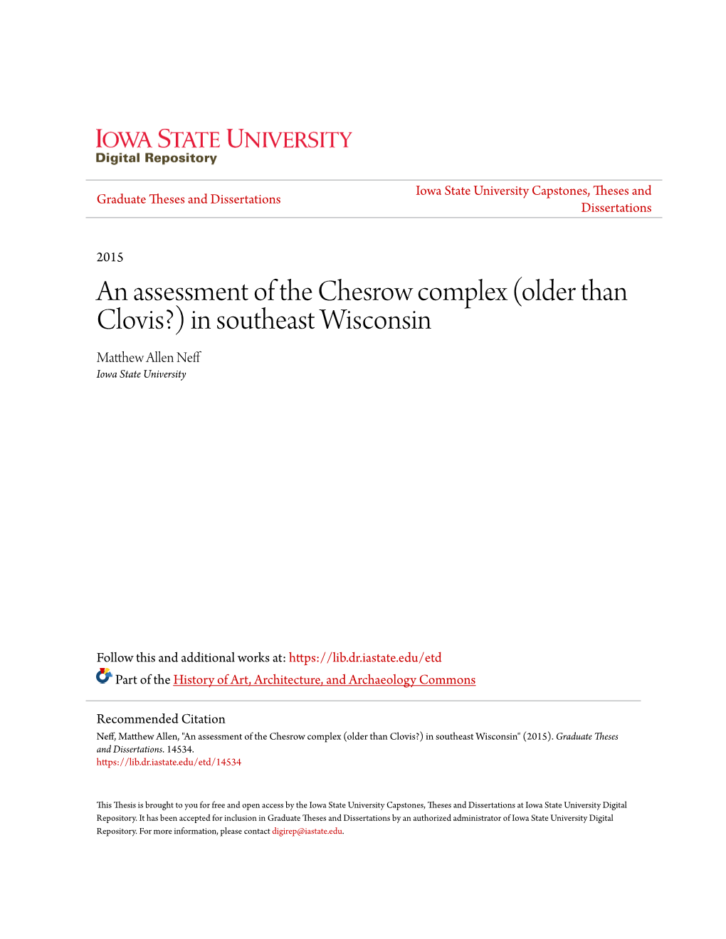 An Assessment of the Chesrow Complex (Older Than Clovis?) in Southeast Wisconsin Matthew Allen Neff Iowa State University