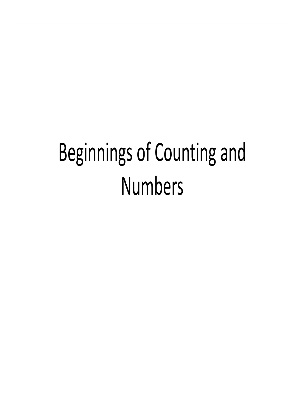 Beginnings of Counting and Numbers Tallies and Tokens