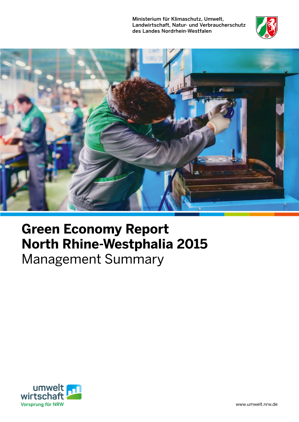 Green Economy Report North Rhine-Westphalia 2015 Management Summary