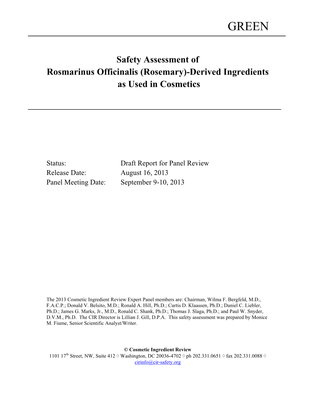 Safety Assessment of Rosmarinus Officinalis (Rosemary)-Derived Ingredients As Used in Cosmetics