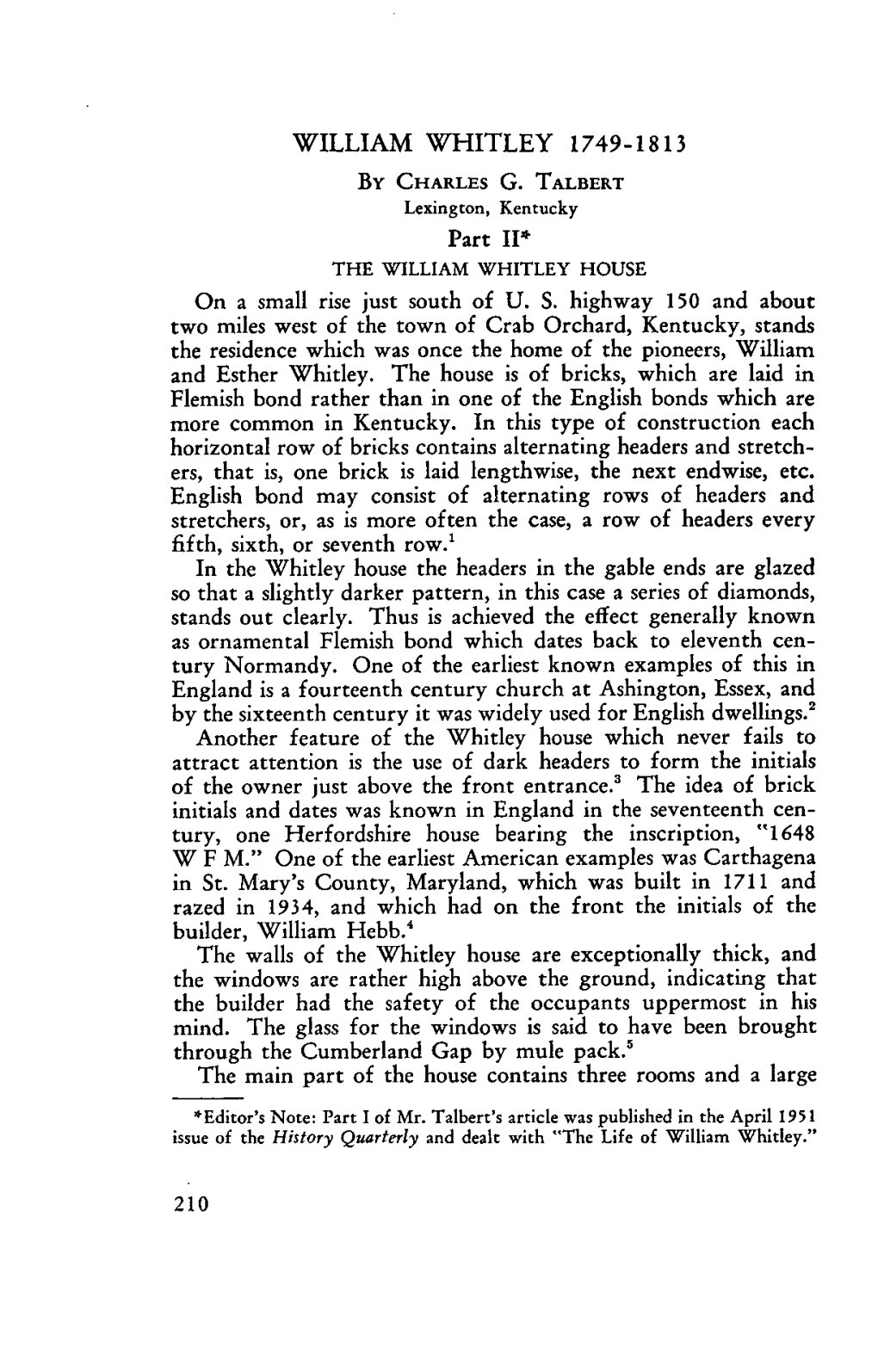 WILLIAM WHITLEY 1749-1813 B¢ CHARLES G. TALBERT Part II* on a Small Rise Just South of U. S. Highway 150 and About Two Miles We