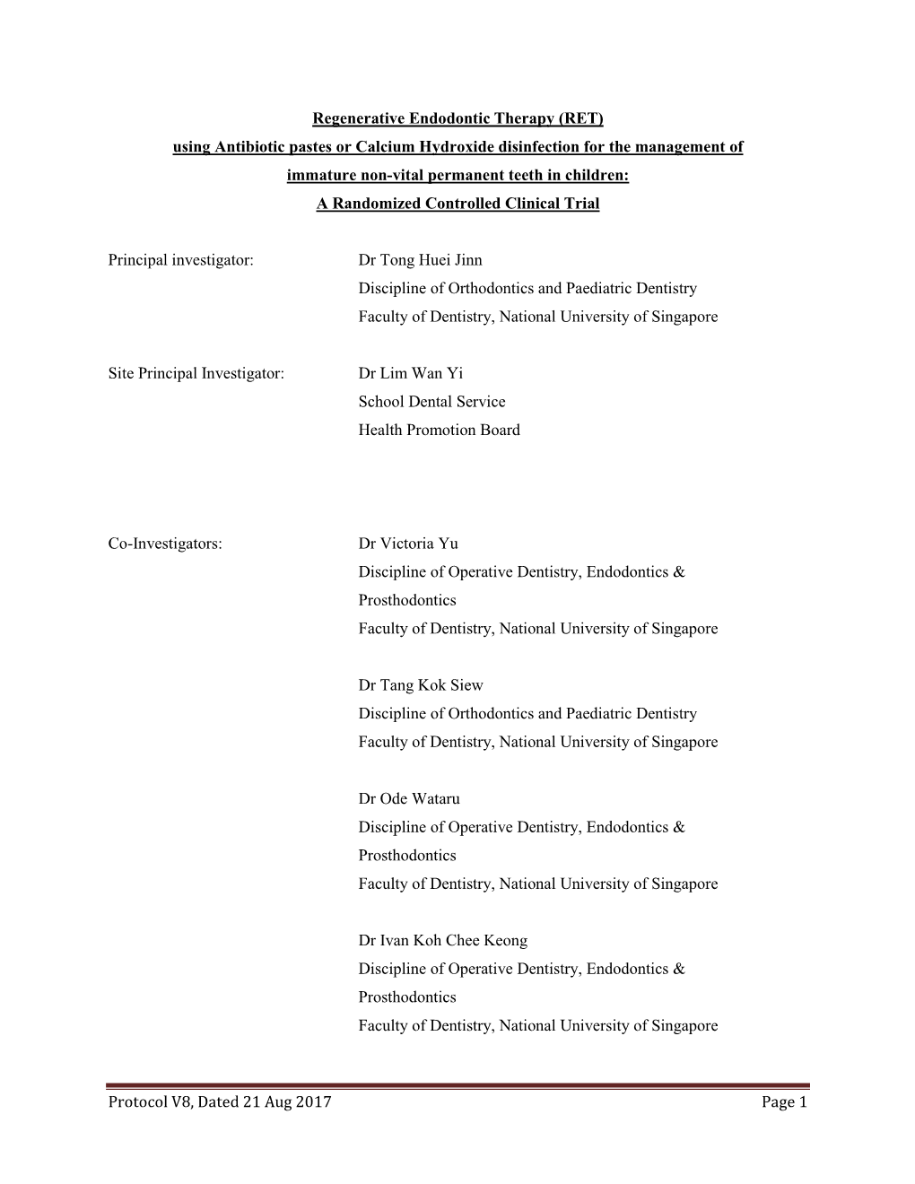 Protocol V8, Dated 21 Aug 2017 Page 1 Regenerative Endodontic Therapy