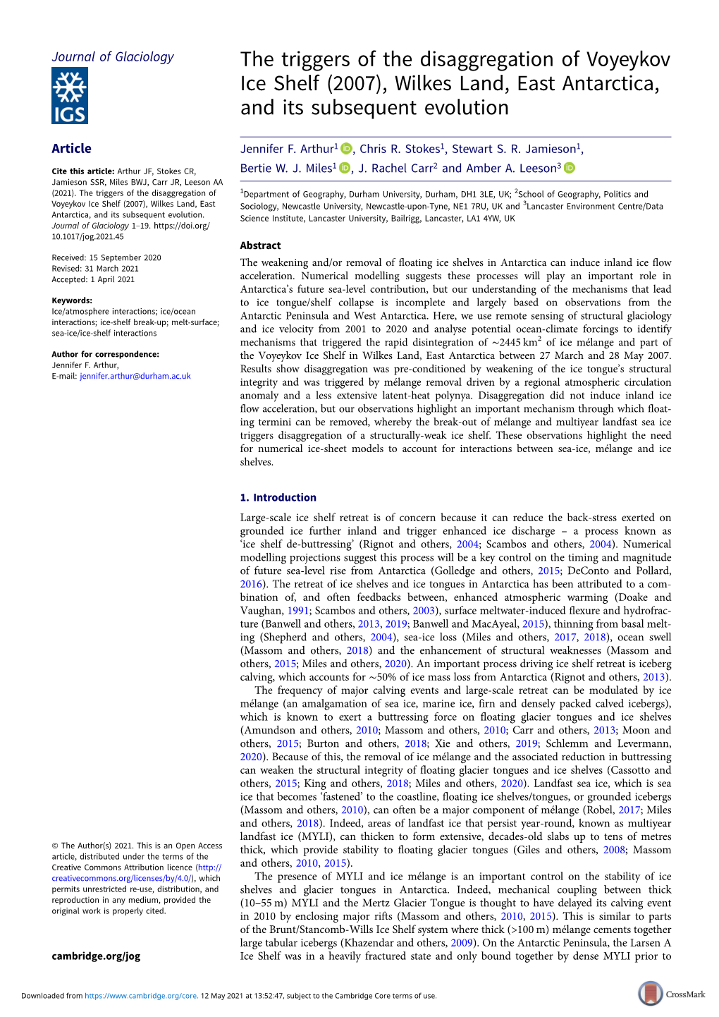 The Triggers of the Disaggregation of Voyeykov Ice Shelf (2007), Wilkes Land, East Antarctica, and Its Subsequent Evolution