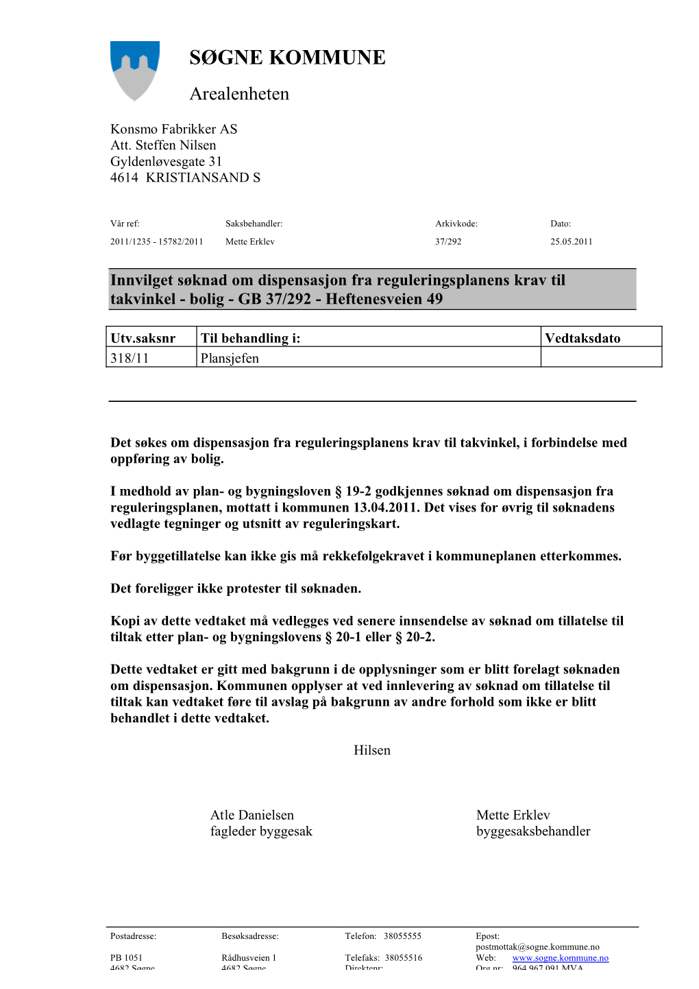 SØGNE KOMMUNE Arealenheten