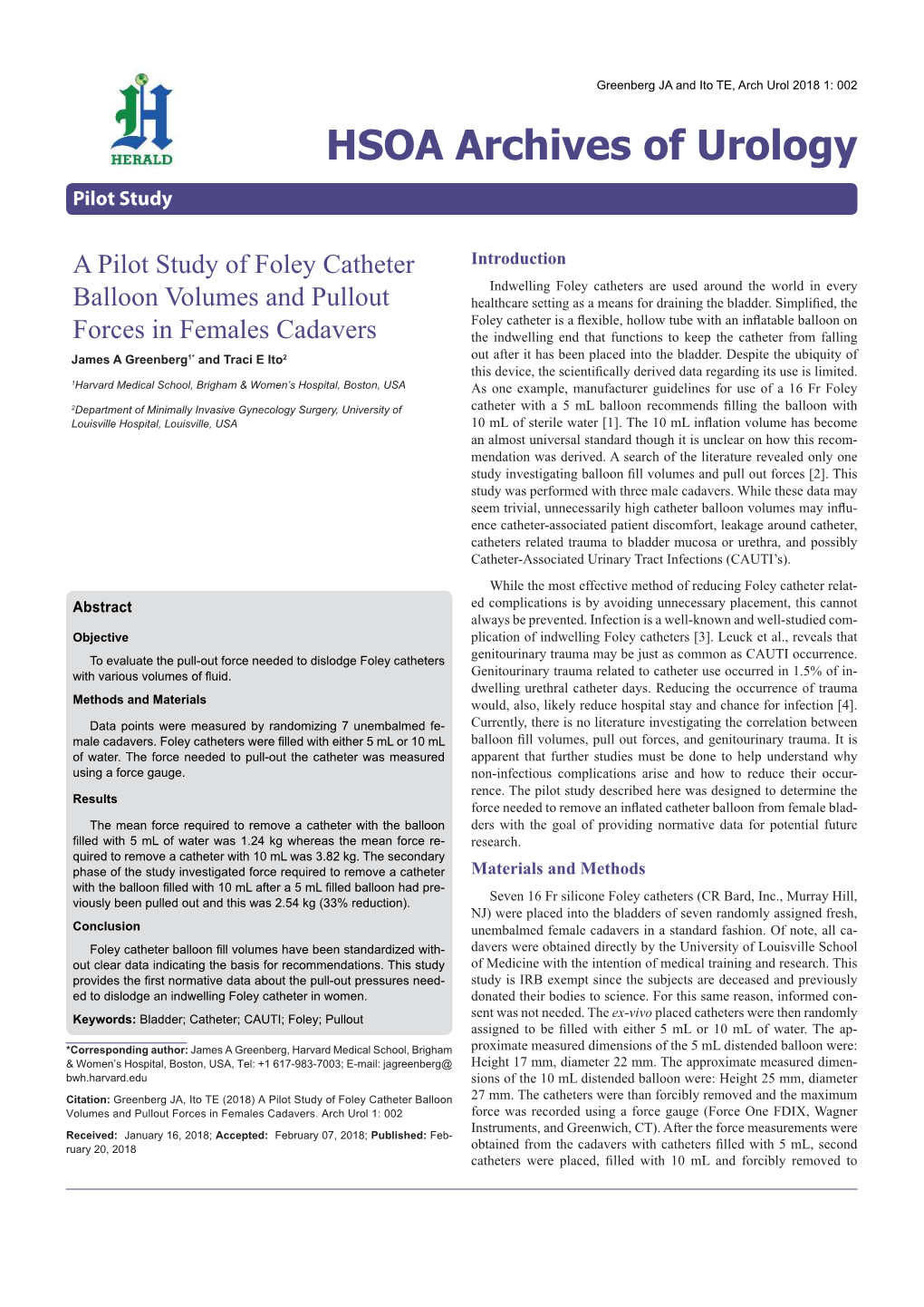 HSOA Archives of Urology a Pilot Study of Foley Catheter Balloon Volumes and Pullout Forces in Females Cadavers