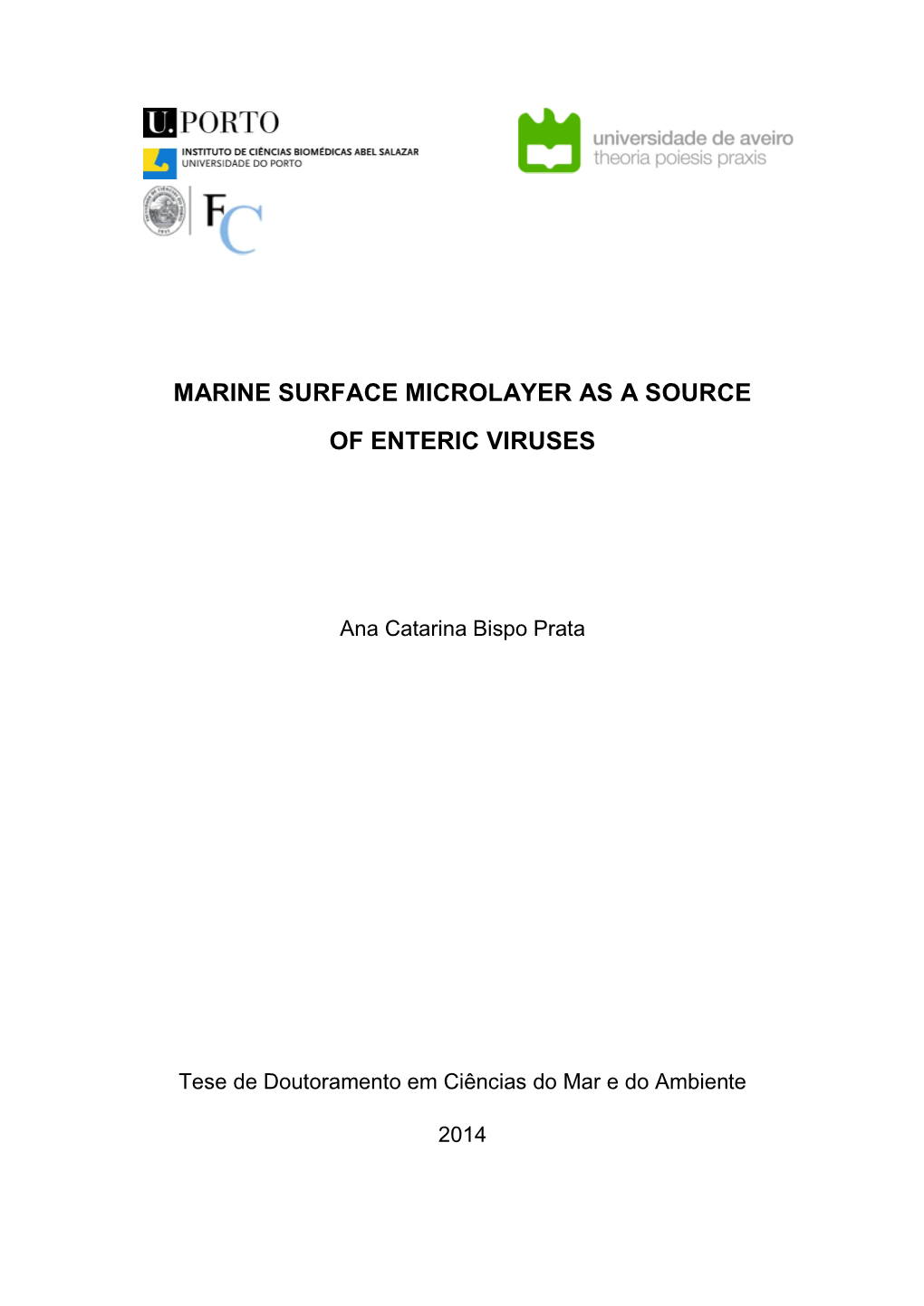 Marine Surface Microlayer As a Source of Enteric Viruses