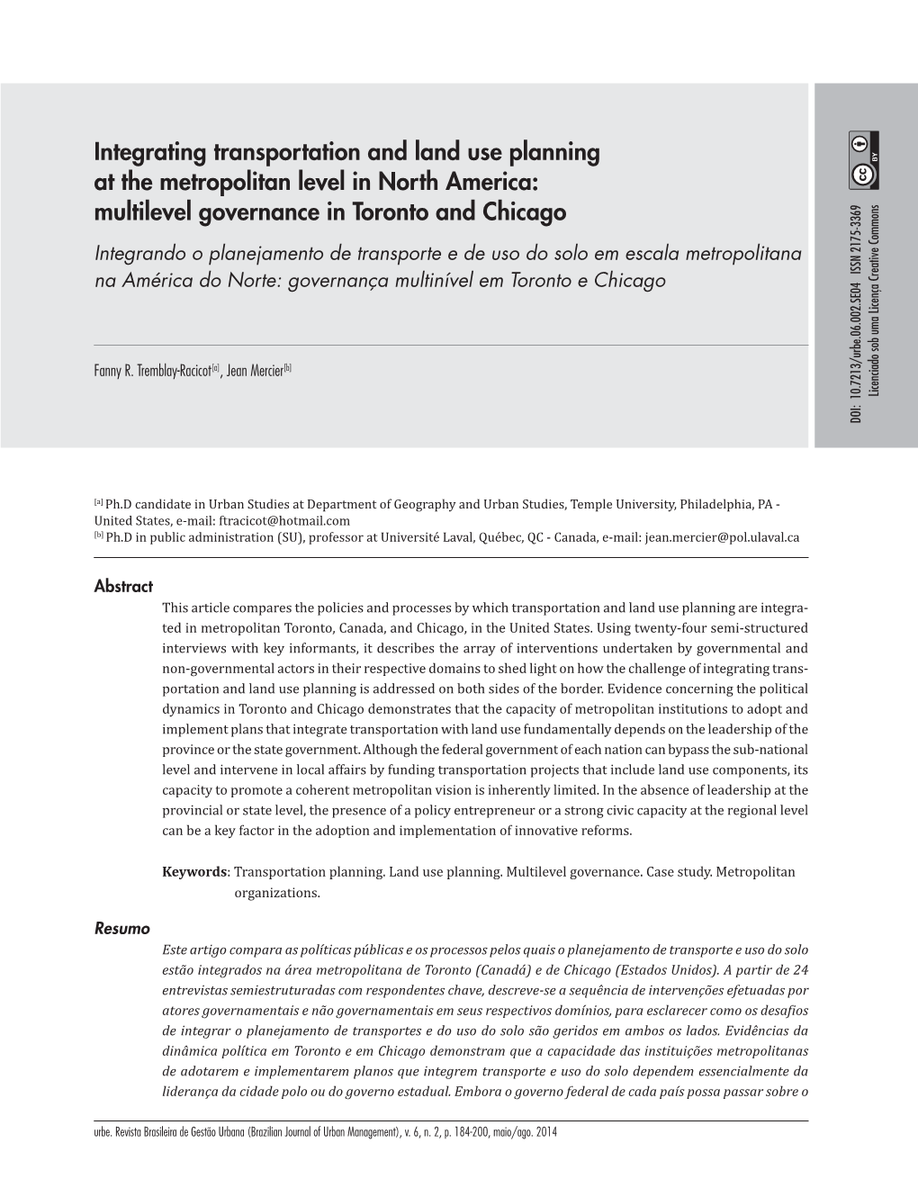 Integrating Transportation and Land Use Planning at the Metropolitan Level in North America 185