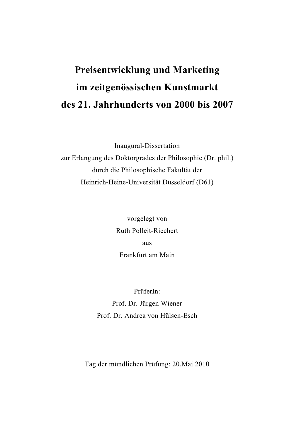 Preisentwicklung Und Marketing Im Zeitgenössischen Kunstmarkt Des 21