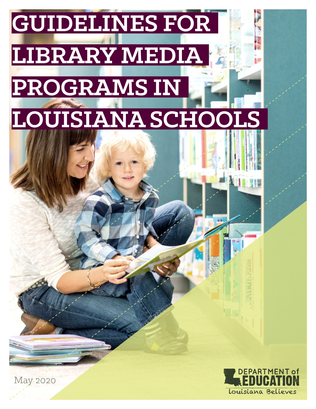 Guidelines for Library Media Programs in Louisiana Schools