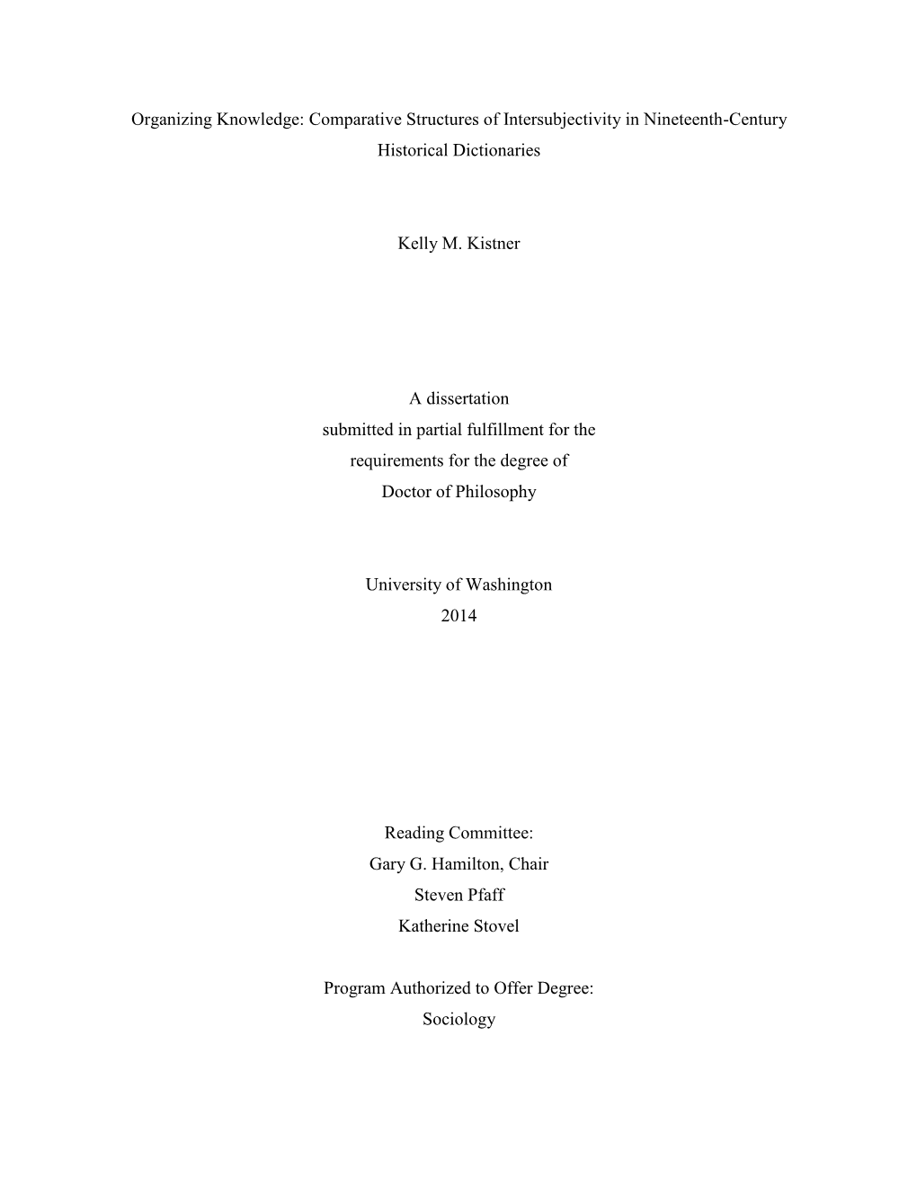 Organizing Knowledge: Comparative Structures of Intersubjectivity in Nineteenth-Century Historical Dictionaries