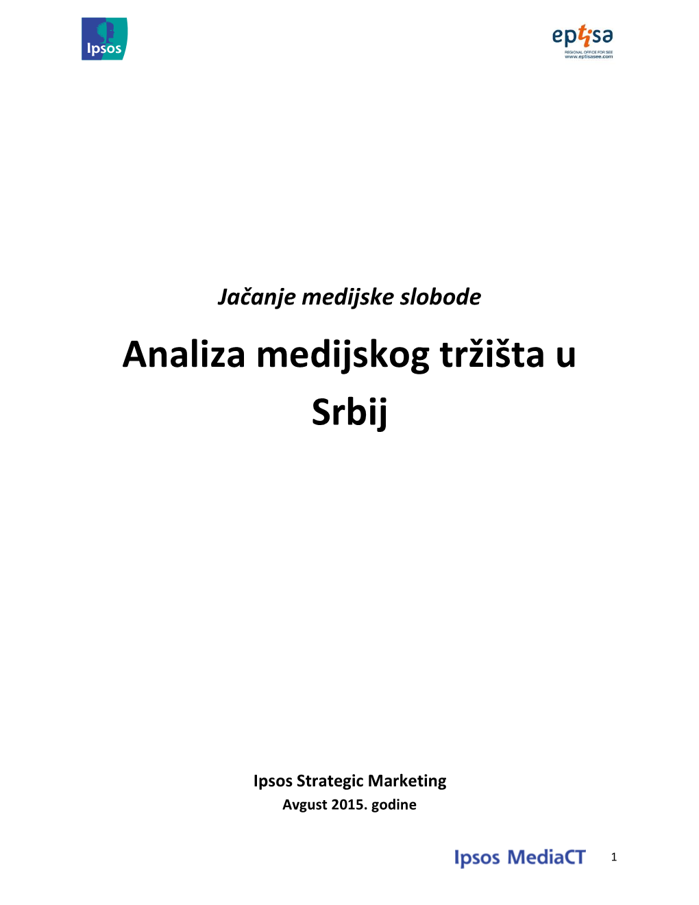 Analiza Medijskog Tržišta U Srbij