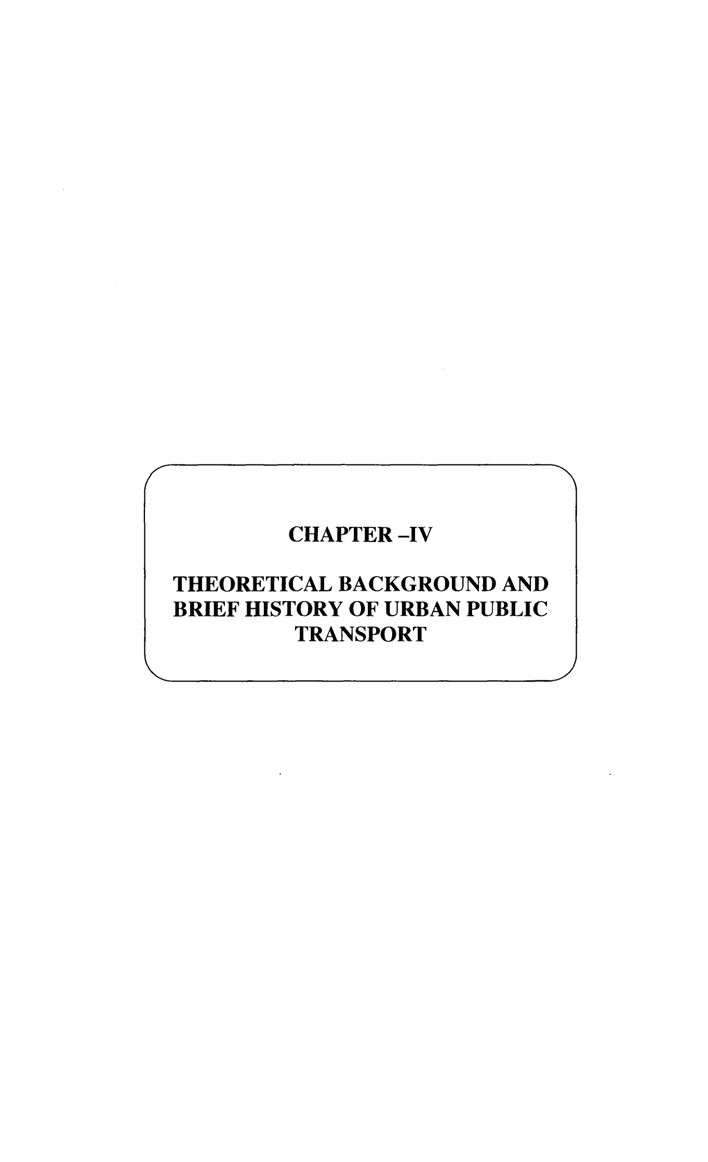 Chapter -Iv Theoretical Background and Brief