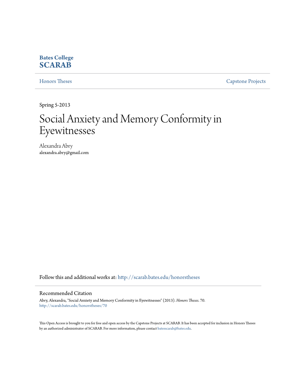 Social Anxiety and Memory Conformity in Eyewitnesses Alexandra Abry Alexandra.Abry@Gmail.Com