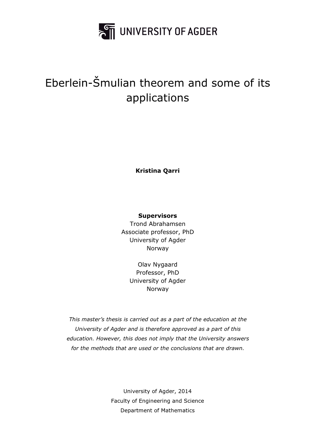 Eberlein-Šmulian Theorem and Some of Its Applications