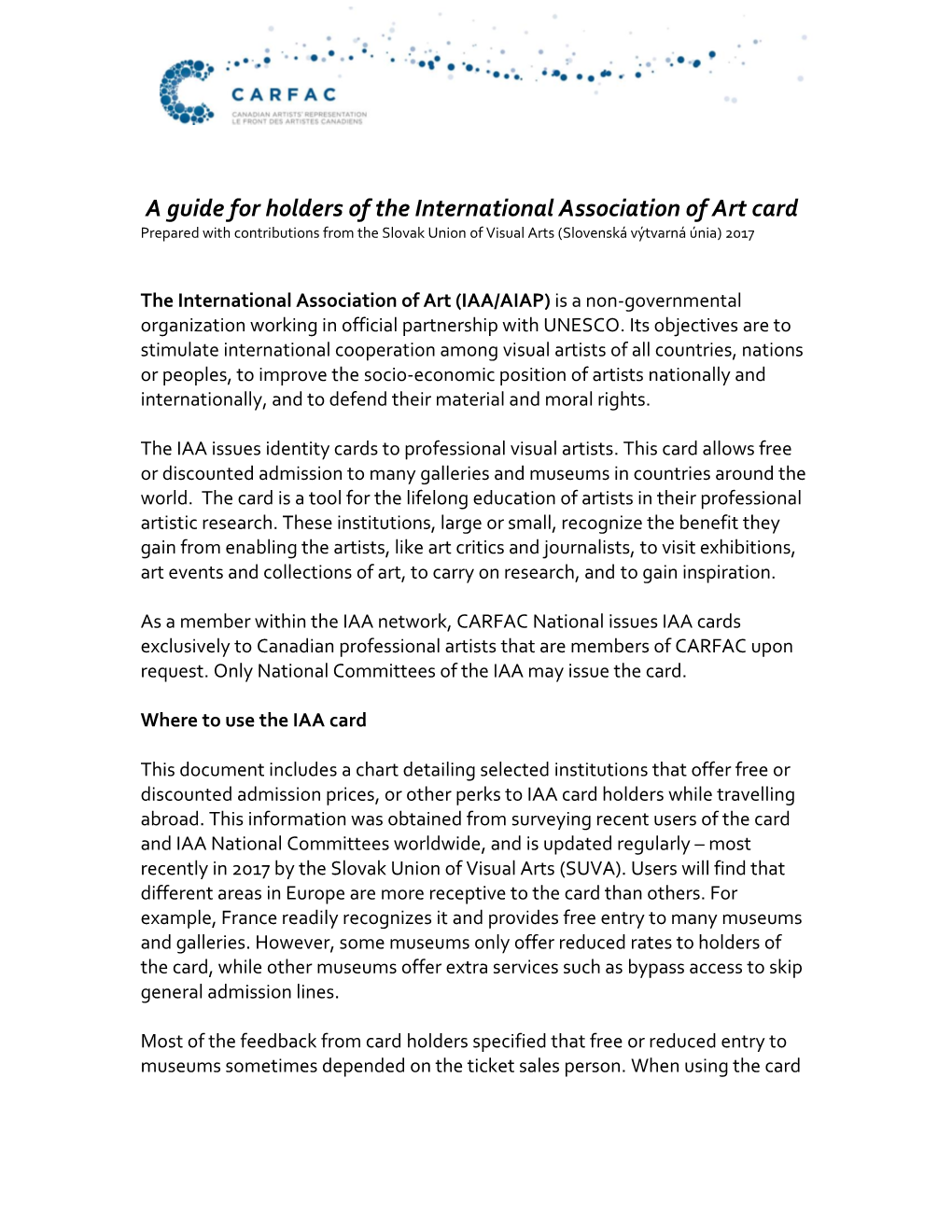 A Guide for Holders of the International Association of Art Card Prepared with Contributions from the Slovak Union of Visual Arts (Slovenská Výtvarná Únia) 2017