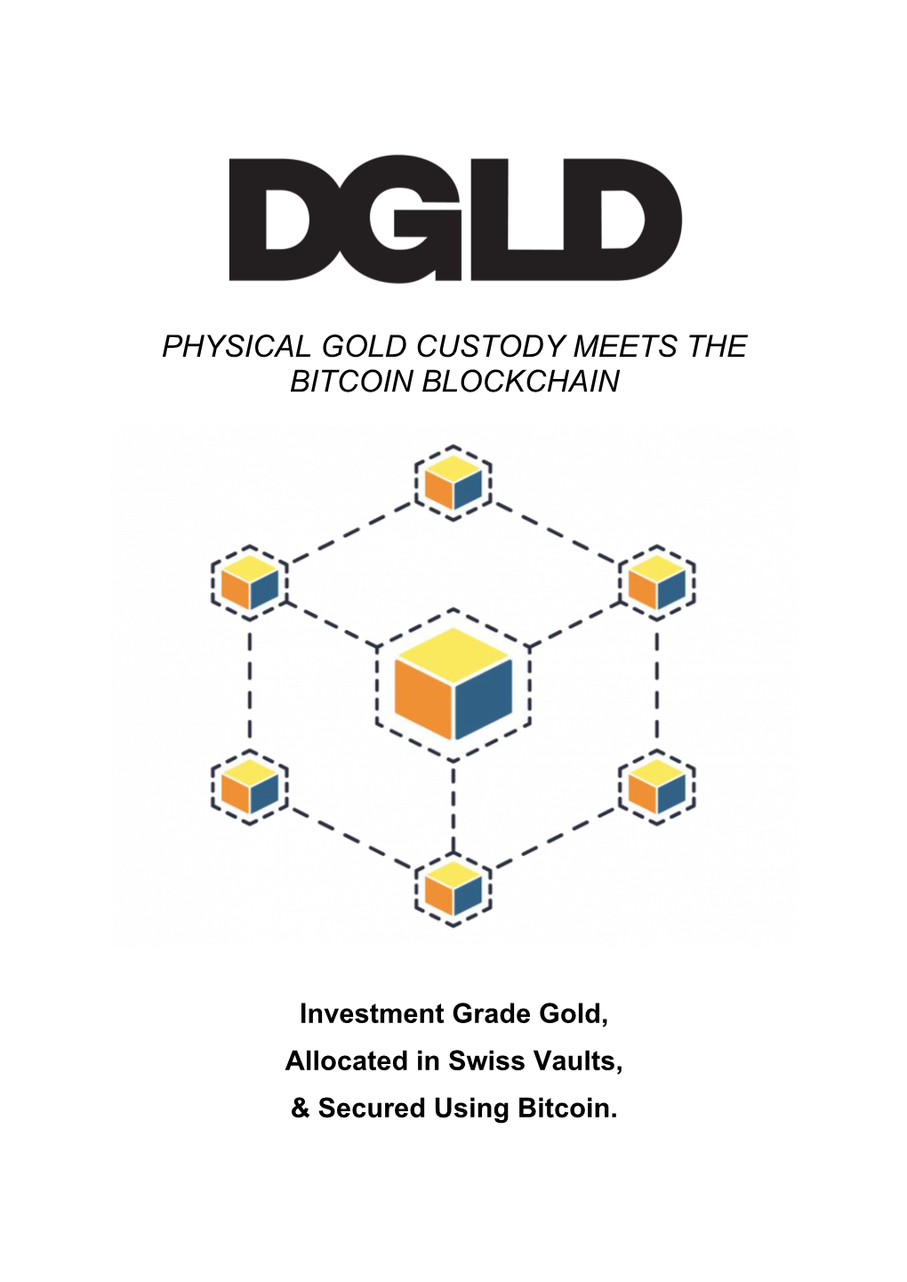 Physical Gold Custody Meets the Bitcoin Blockchain